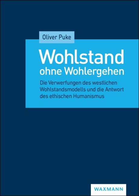 Wohlstand ohne Wohlergehen