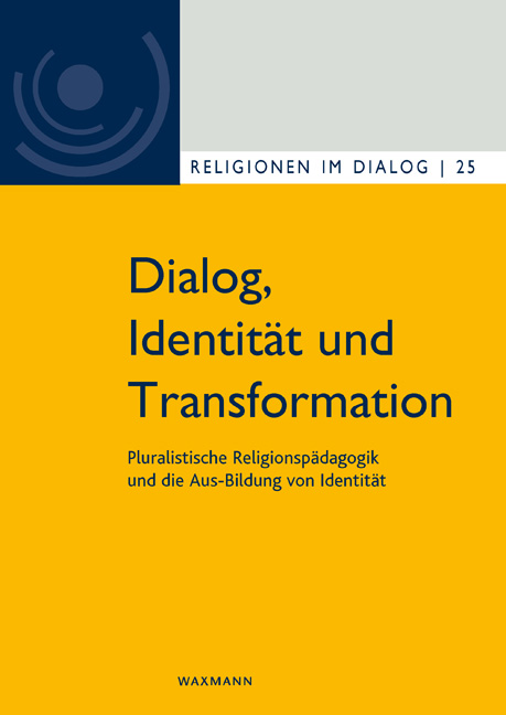 Dialog, Identität und Transformation