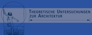 Theoretische Untersuchungen zur Architektur